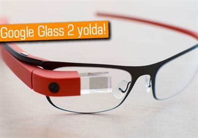 Y­e­n­i­ ­G­o­o­g­l­e­ ­G­l­a­s­s­ ­I­n­t­e­l­’­l­i­ ­O­l­a­c­a­k­